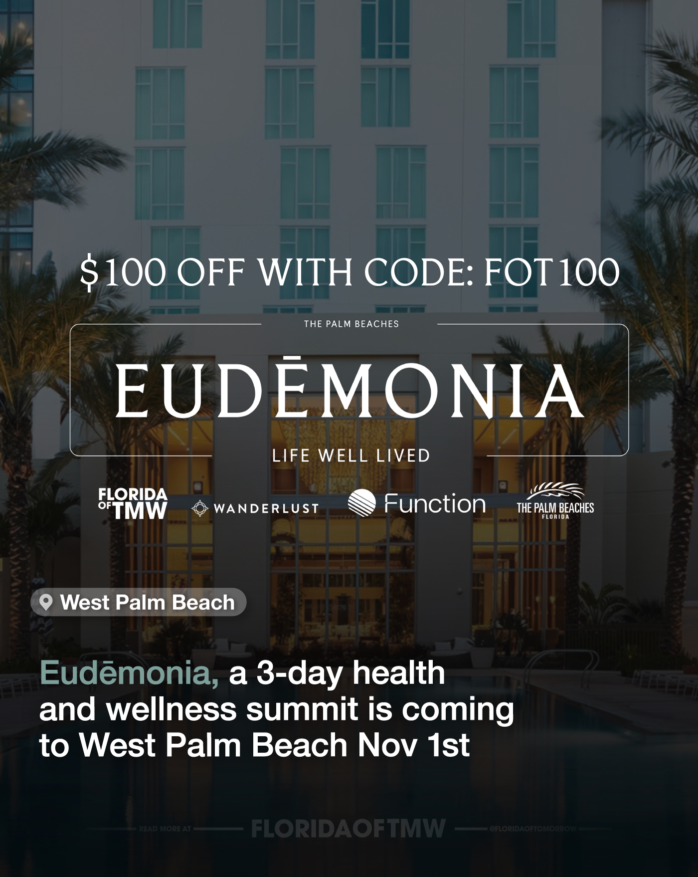Eudemonia, a 3-day health and wellness summit is coming to West Palm Beach on November 1st